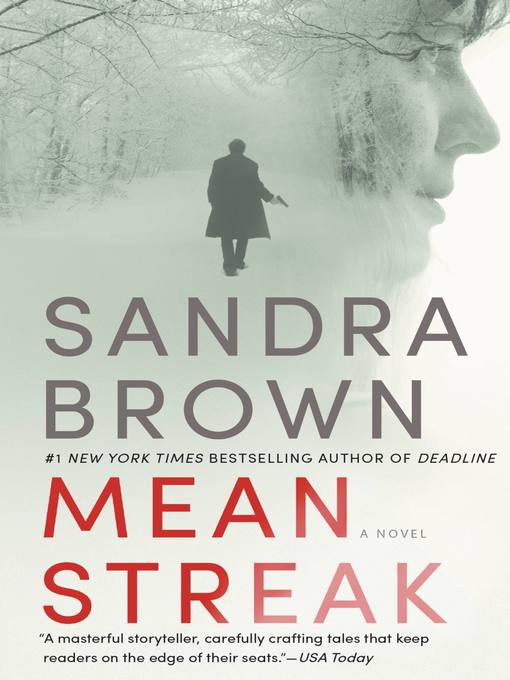 Title details for Mean Streak by Sandra Brown - Wait list